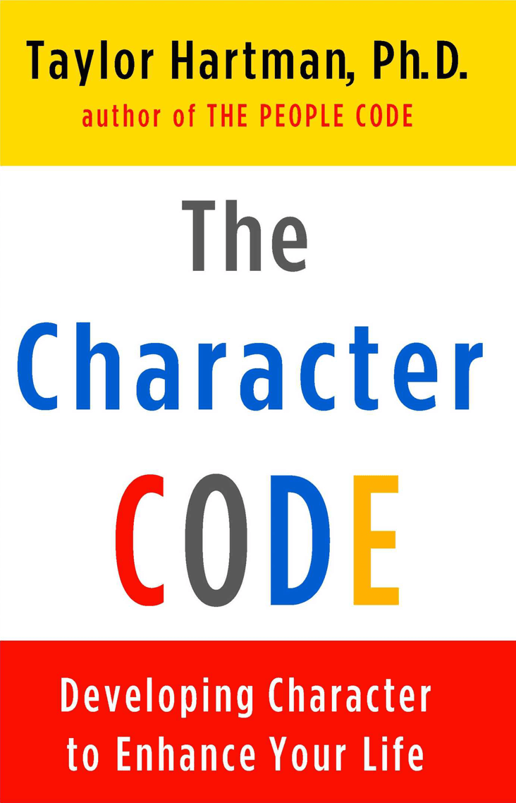 The Character Code develops your character and powerfully improves the quality of your life.